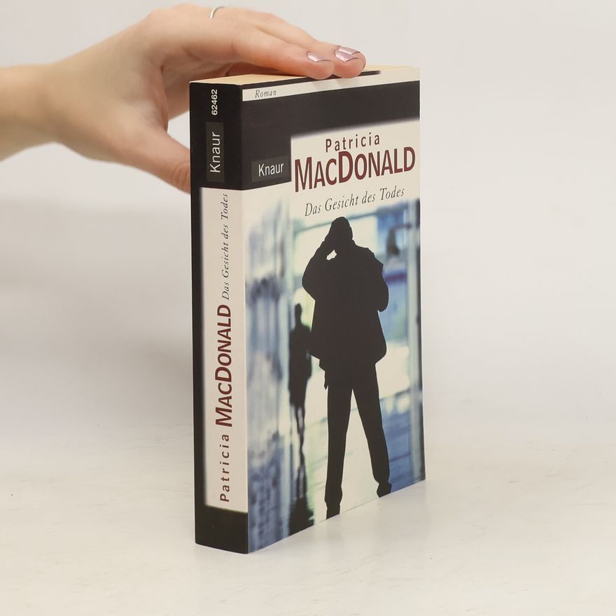 Patricia Macdonald Das Gesicht des Todes