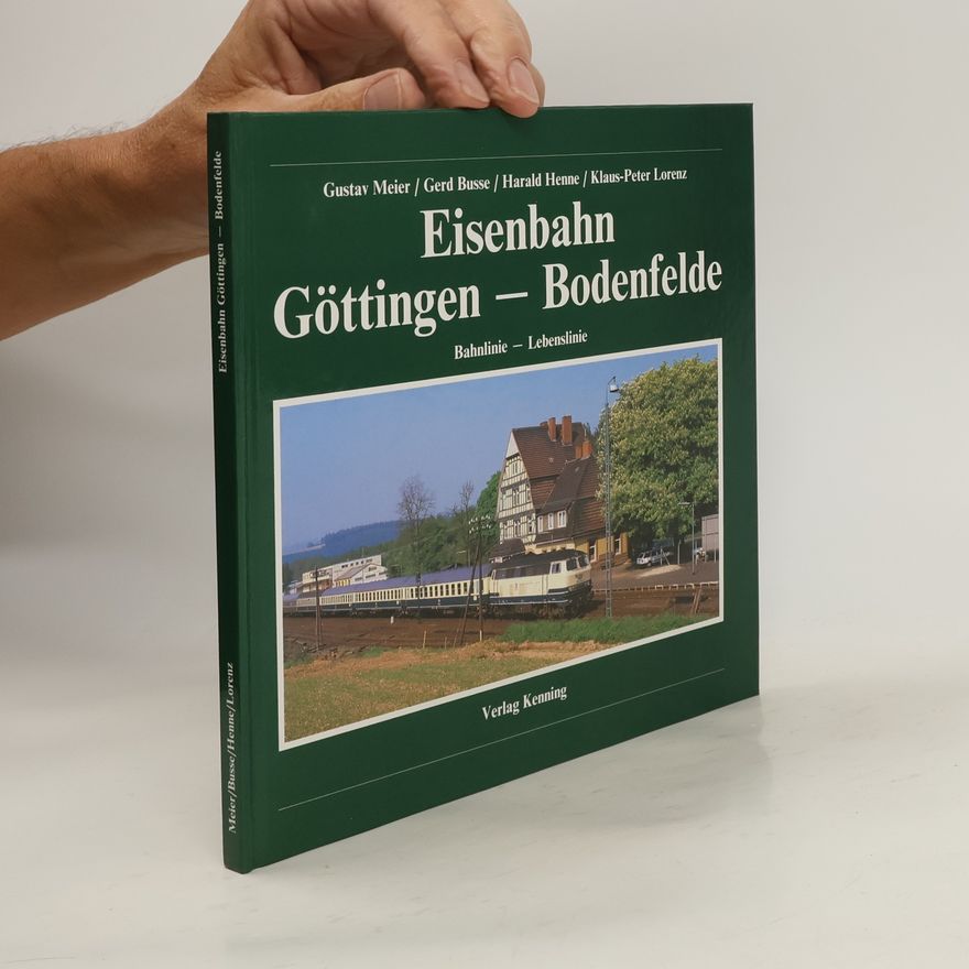 AA.VV. Eisenbahn Göttingen - Bodenfelde
