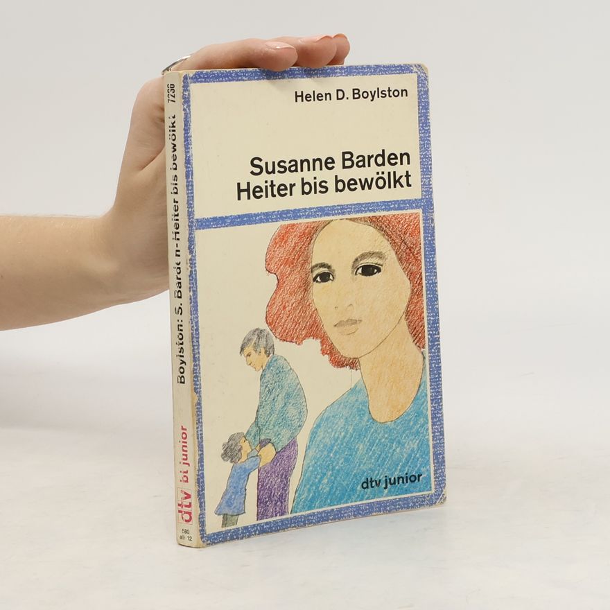 Helen Dore Boylston Heiter bis bewölkt. Susanne Barden