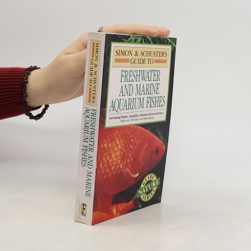 Collectif d'auteurs Simon & Schuster's Guide To Freshwater And Marine Aquarium Fishes