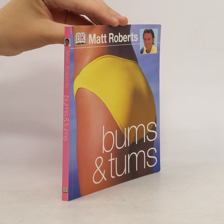 Matt Roberts Bums and Tums