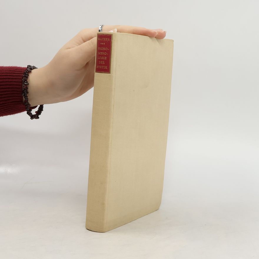 Gerda Walther Phänomenologie der Mystik