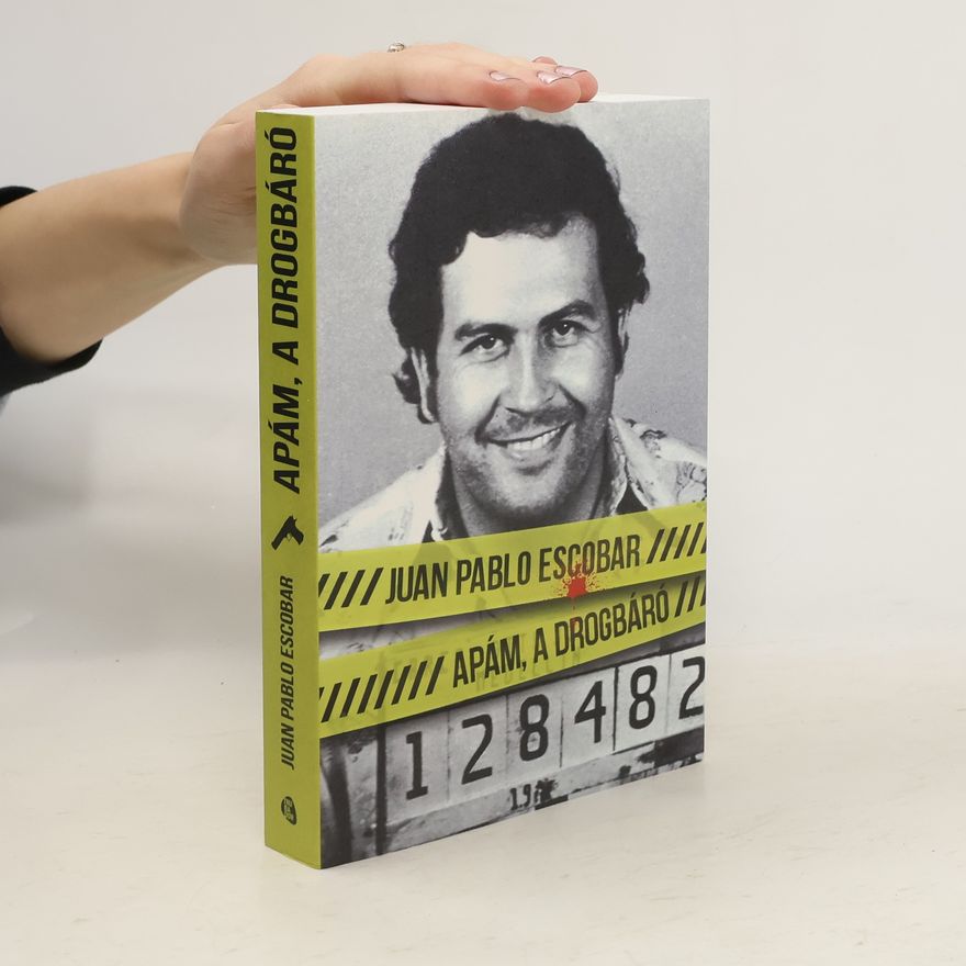Juan Pablo Escobar Apám, a drogbáró
