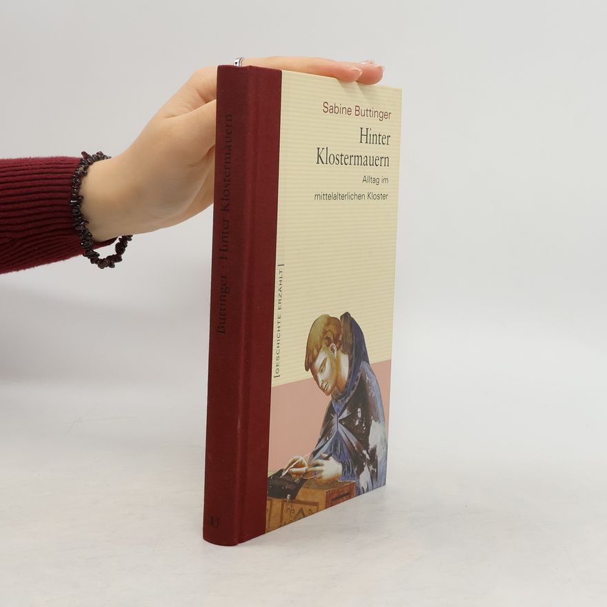 Sabine Buttinger Hinter Klostermauern
