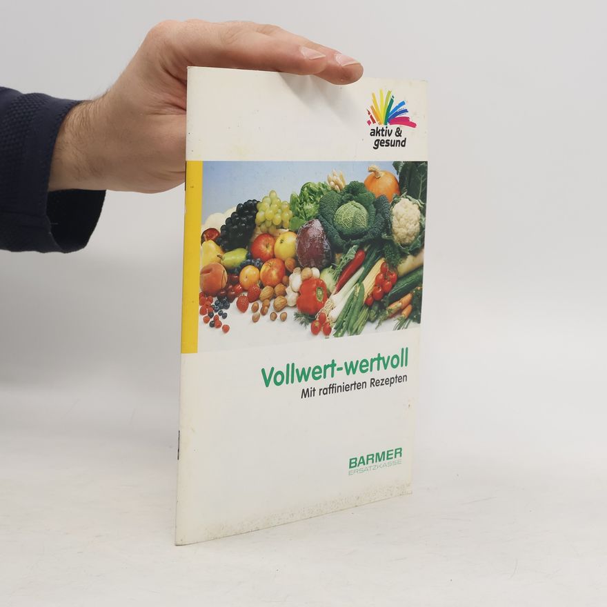 Autorenkollektiv Vollwert-wertvoll