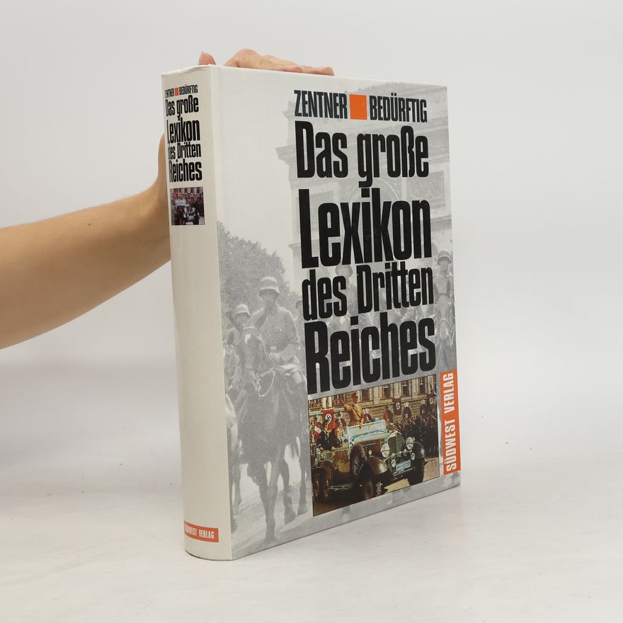 Christian Zentner Das grosse Lexikon des Dritten Reiches