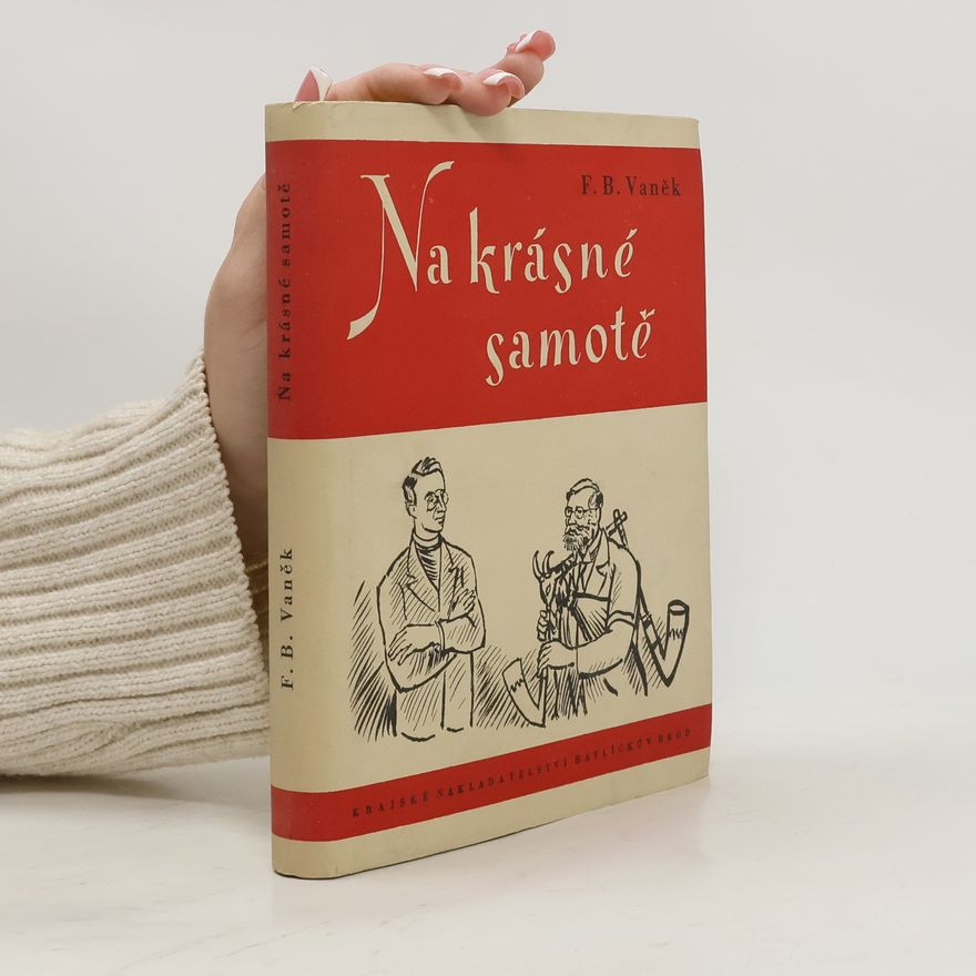 František Bernard Vaněk Na krásné samotě