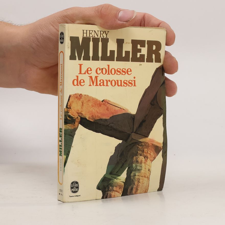 Henry Miller Le colosse de Maroussi
