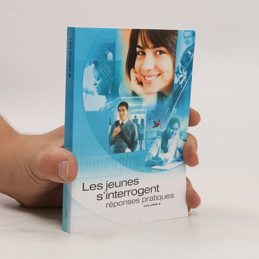 Autorenkollektiv Les jeunes s’interrogent. Réponses pratiques 2