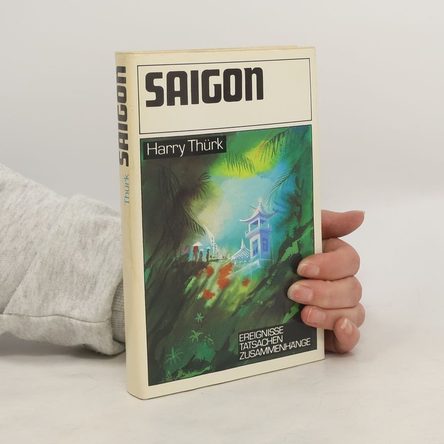 Harry Thürk Saigon