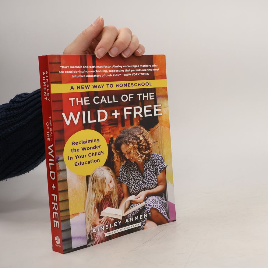 Ainsley Arment The Call of the Wild and Free