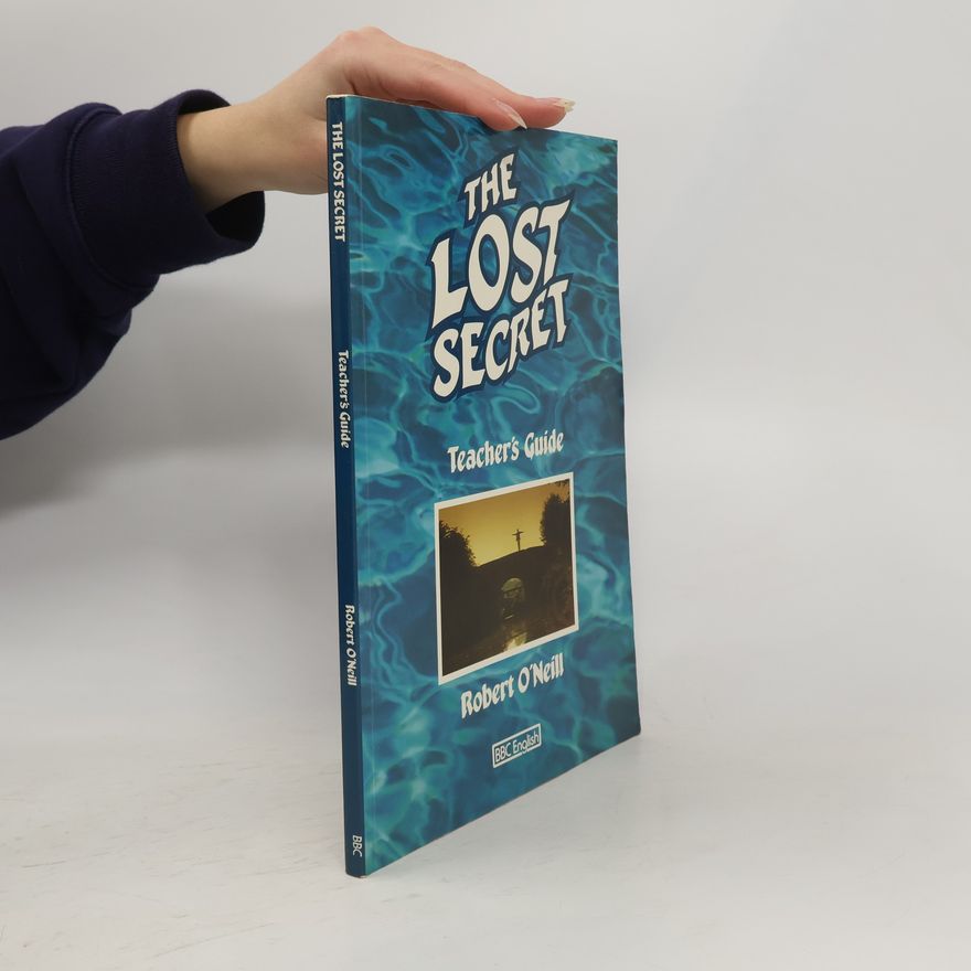 Robert O'Neill The Lost Secret