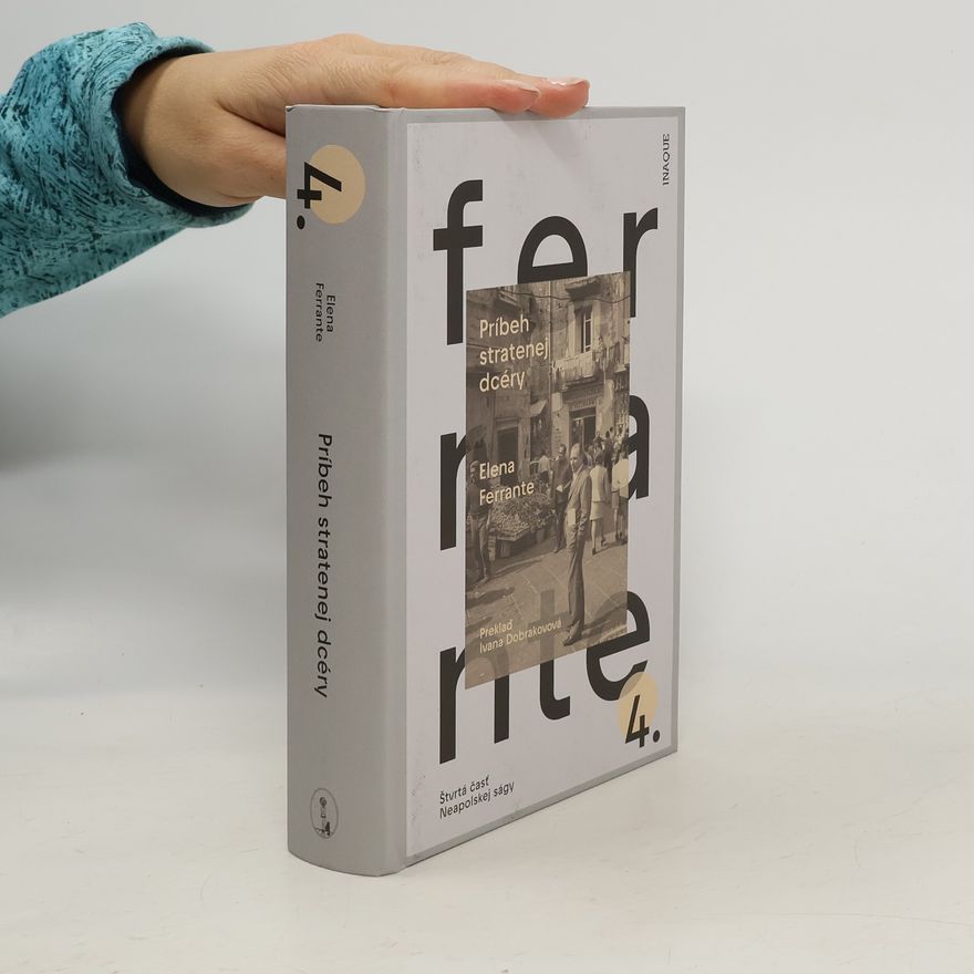 Elena Ferrante Príbeh stratenej dcéry