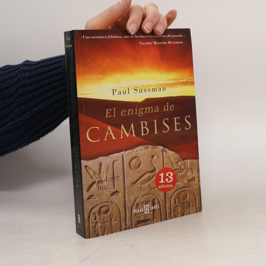 Paul Sussman El enigma de Cambises
