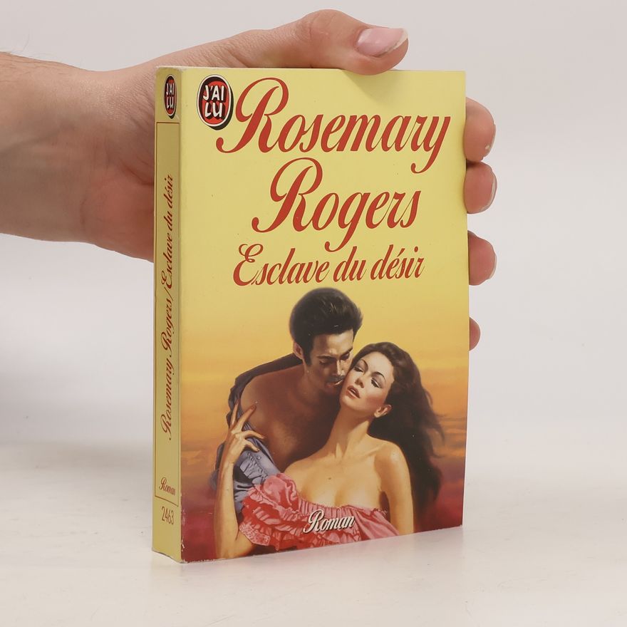 Rosemary Rogers Esclave du désir