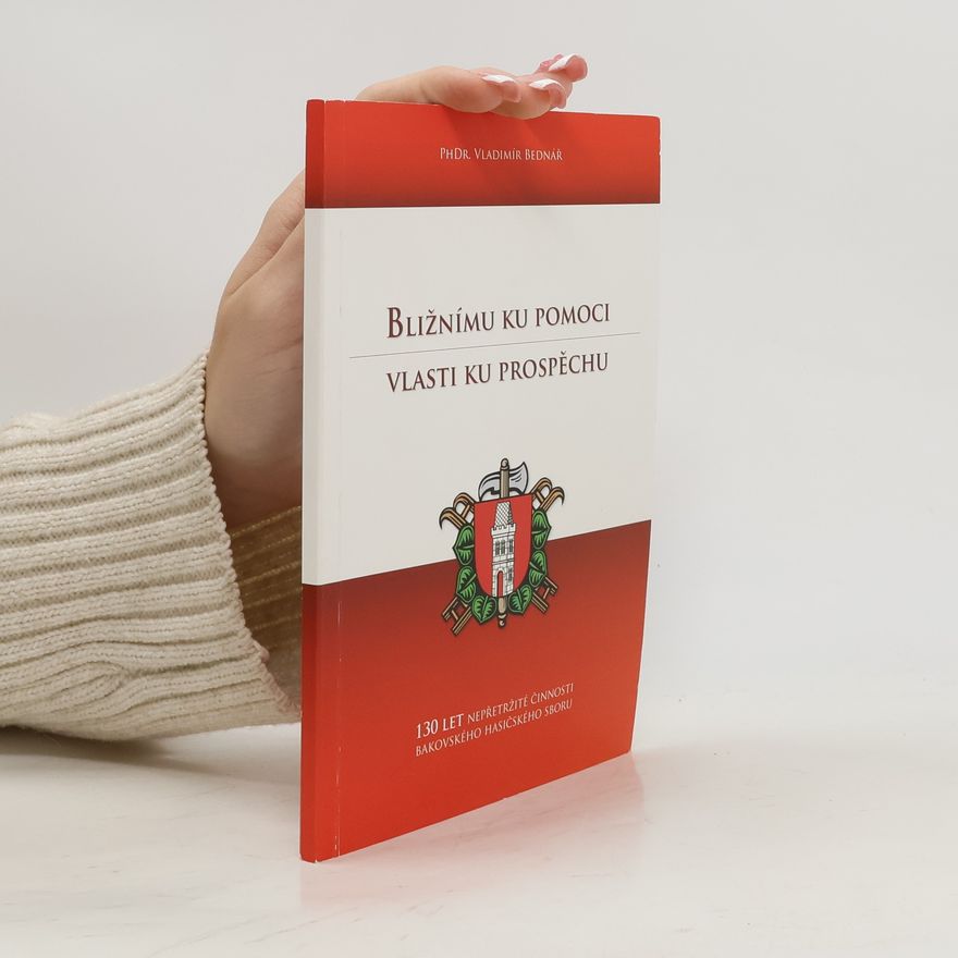 Vladimír Bednár Bližnímu ku pomoci. Vlasti ku prospěchu