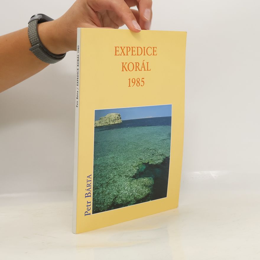 Petr Bárta Expedice Korál 1985