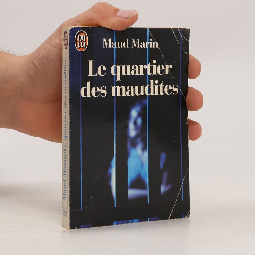 Maud Marinová Le quartier des maudites