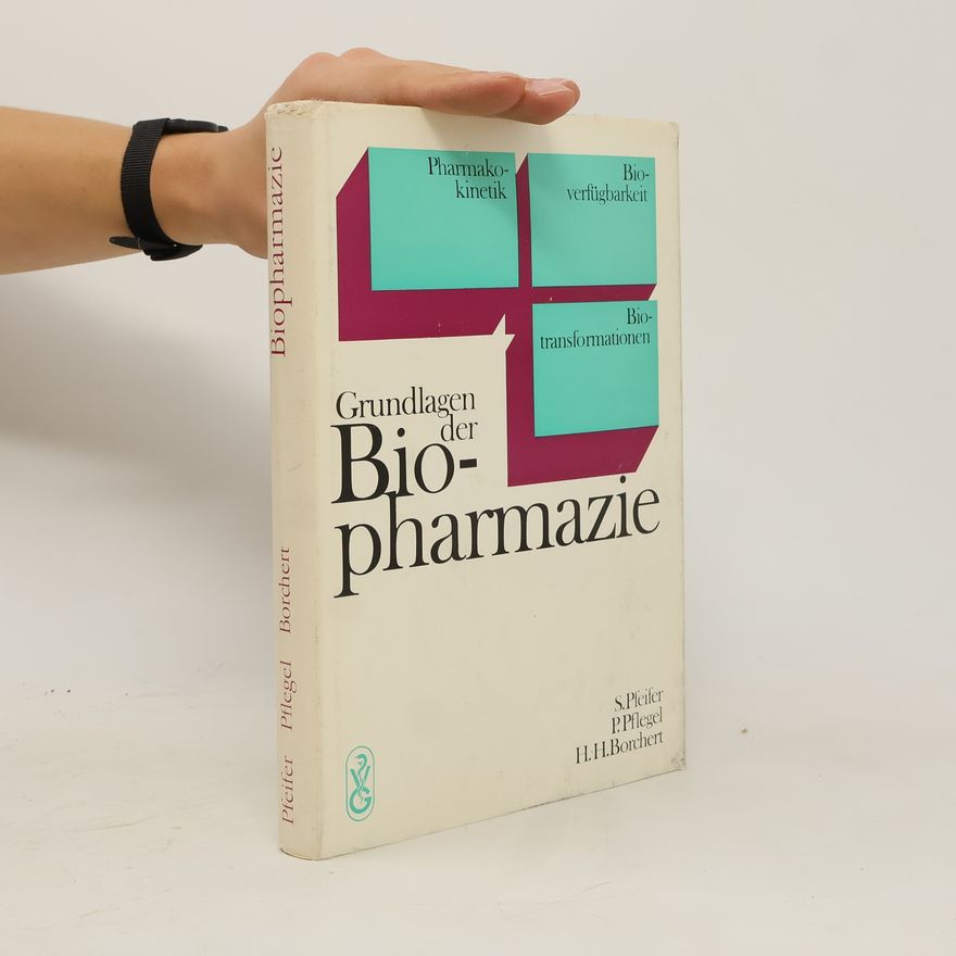 Collectif d'auteurs Grundlagen der Biopharmazie