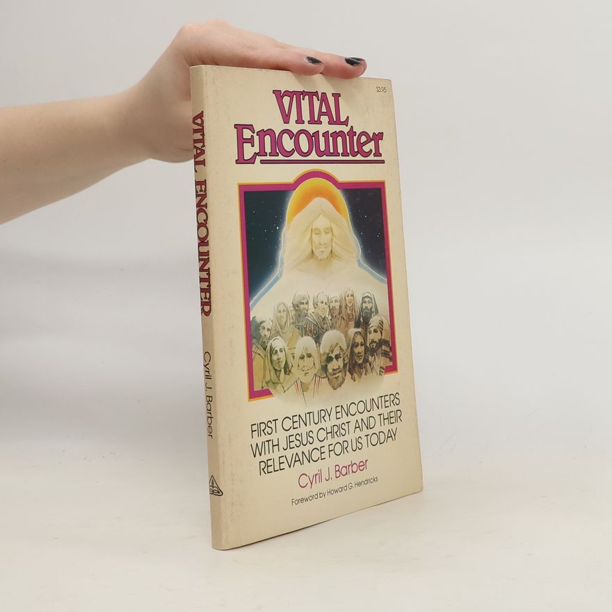 Cyril J. Barber Vital encounter