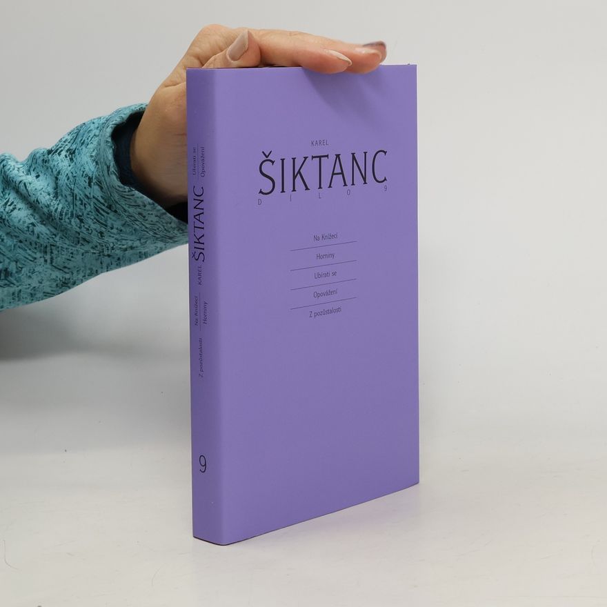 Karel Šiktanc Dílo 9