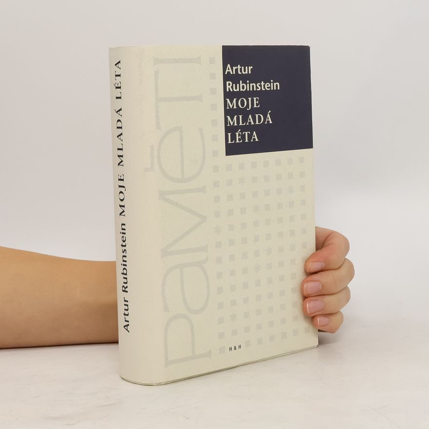 Arthur Rubinstein Moje mladá léta