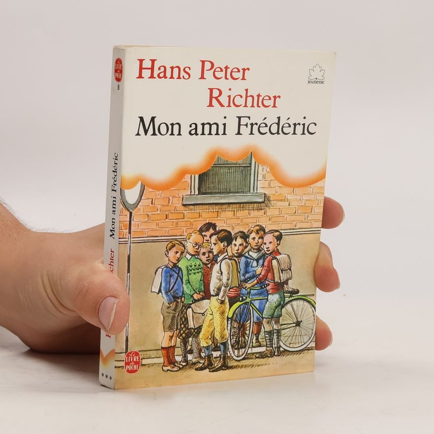 Hans Peter Richter Mon ami Frédéric