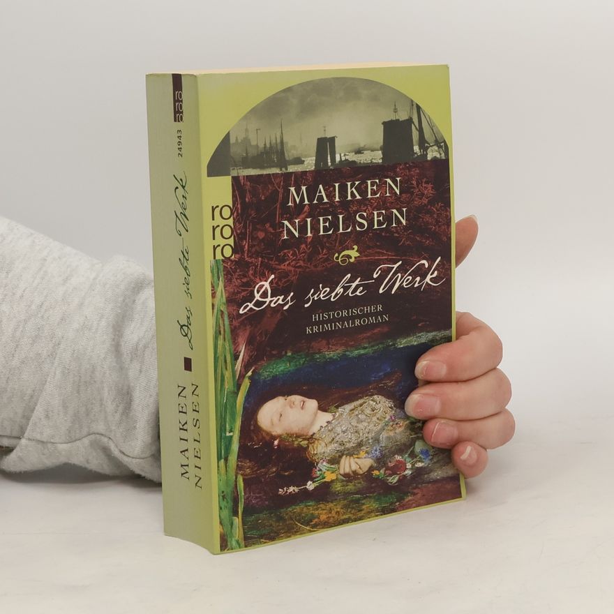 Maiken Nielsen Das siebte Werk. Historischer Kriminalroman