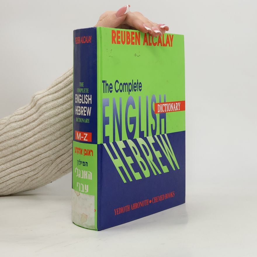 R. Alcalay The Complete English-Hebrew Dictionary