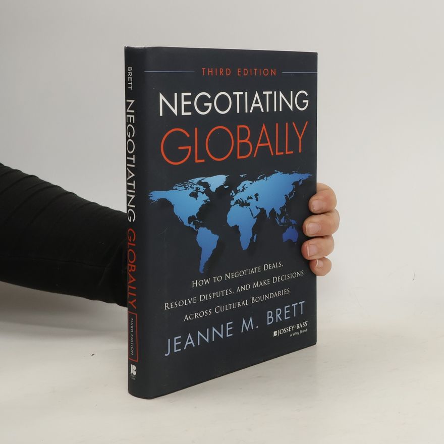 Jeanne M. Brett Negotiating Globally
