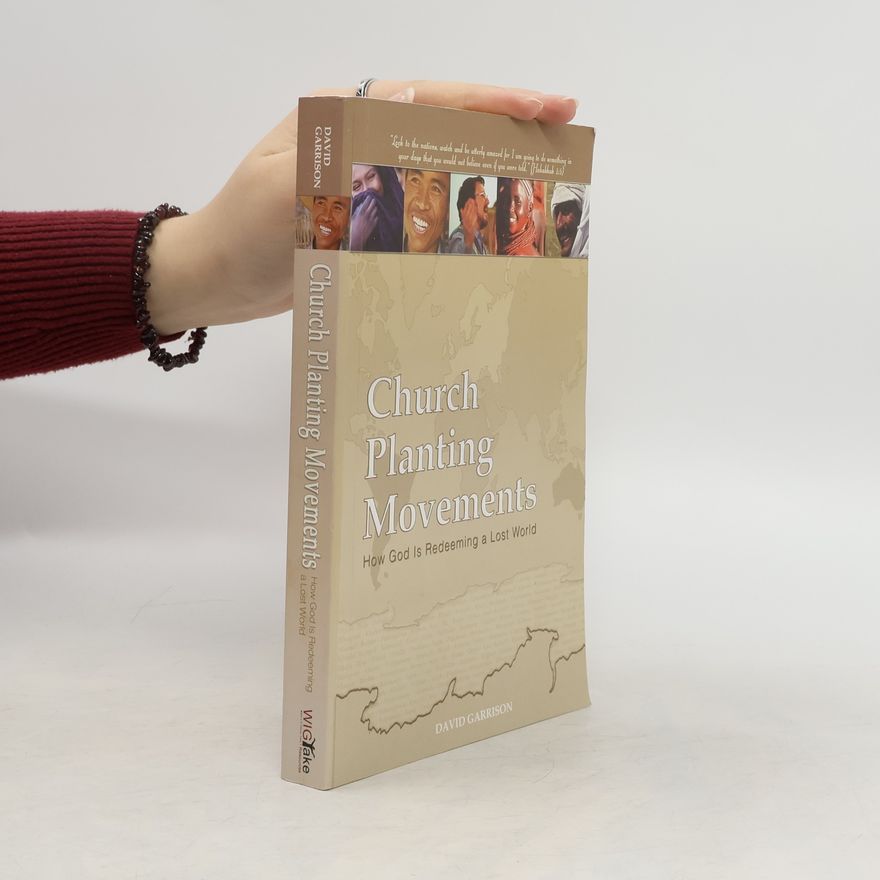 David Garrison Church Planting Movements