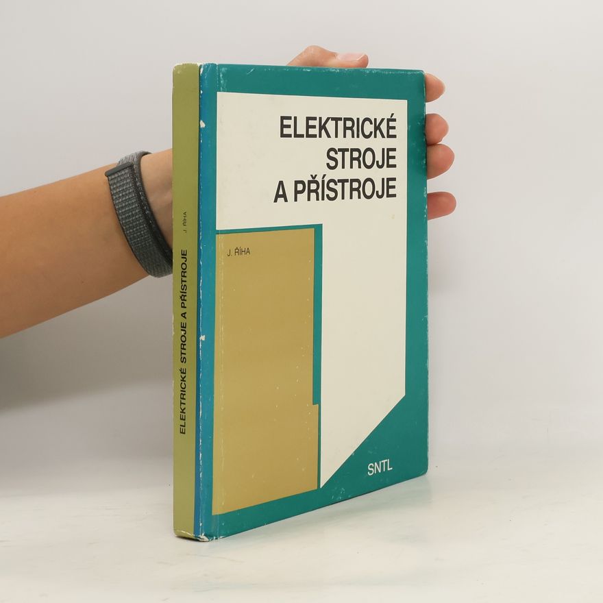 Josef Říha Elektrické stroje a přístroje