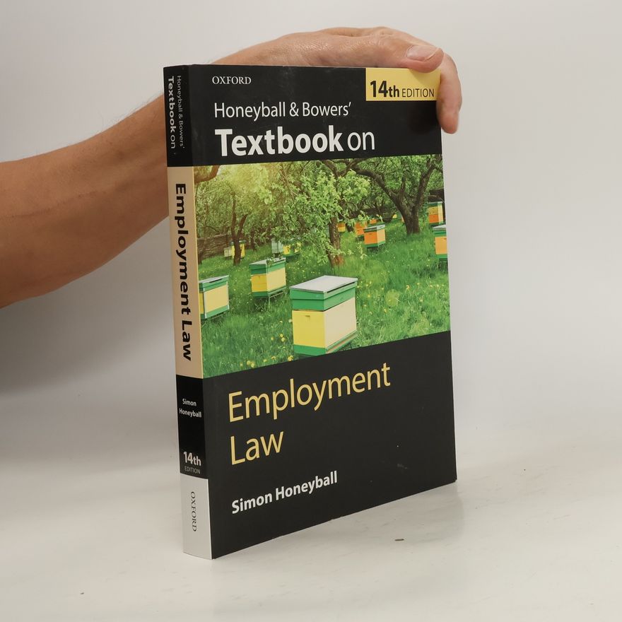 Simon Honeyball Honeyball and Bowers' Textbook on Employment Law