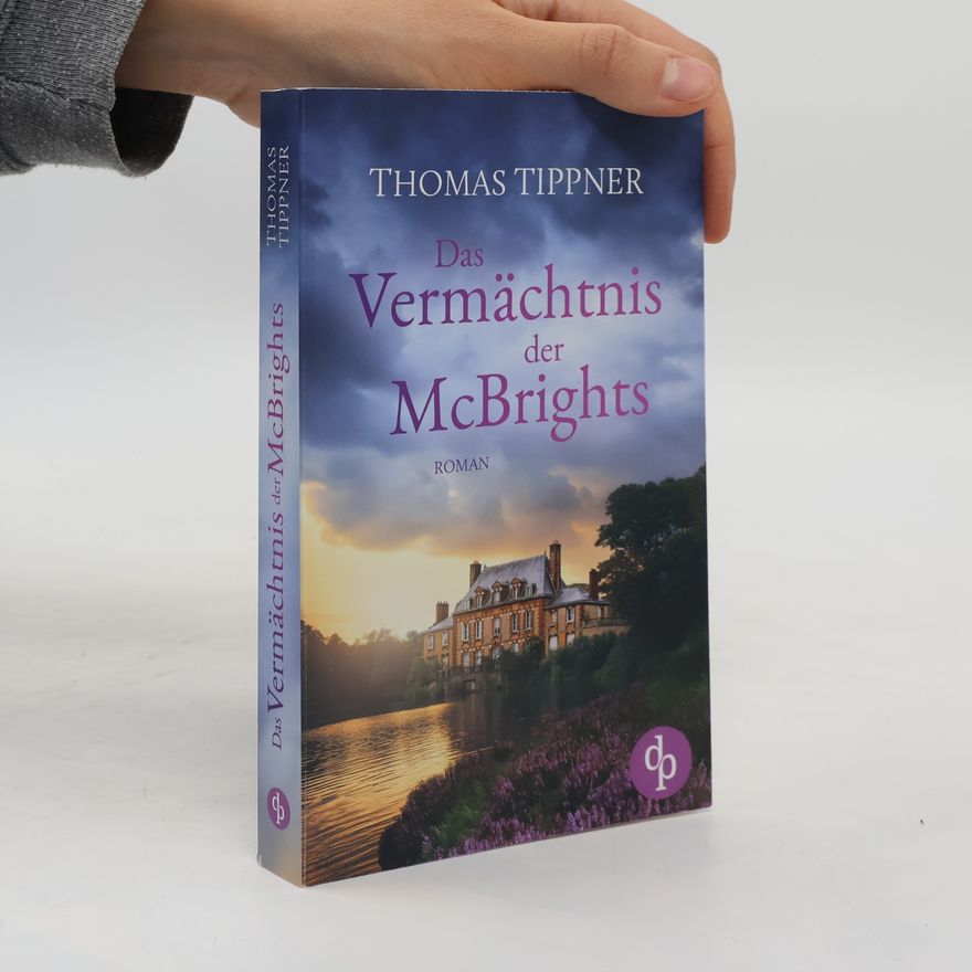 Thomas Tippner Das Vermächtnis der McBrights