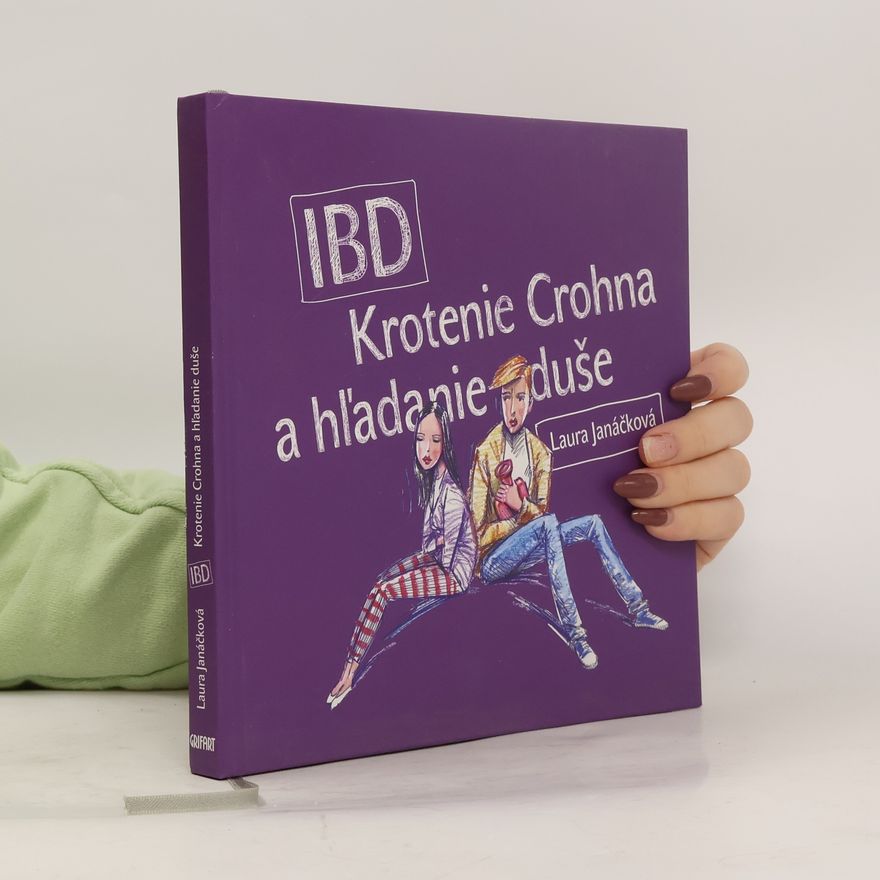 Laura Janáčková IBD: Krotenie Crohna a hľadanie duše
