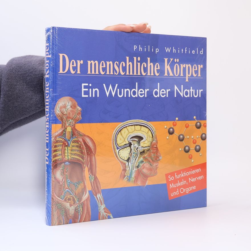 Dr Philip Whitfield Der menschliche Körper