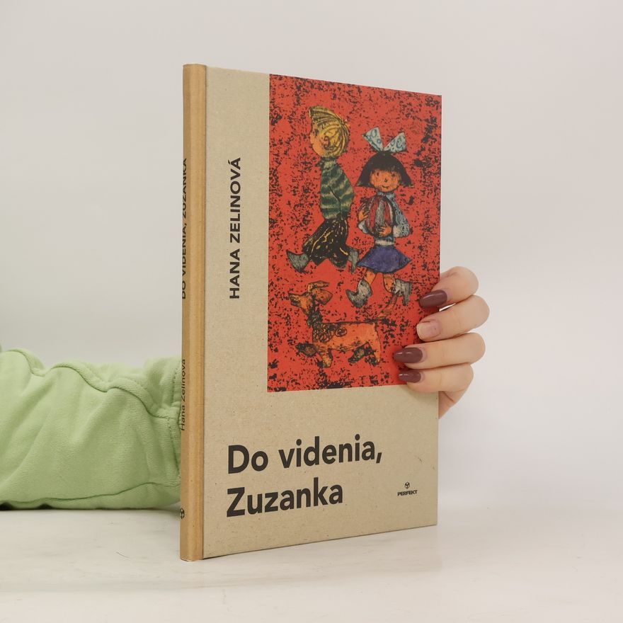 Hana Zelinová Do videnia, Zuzanka