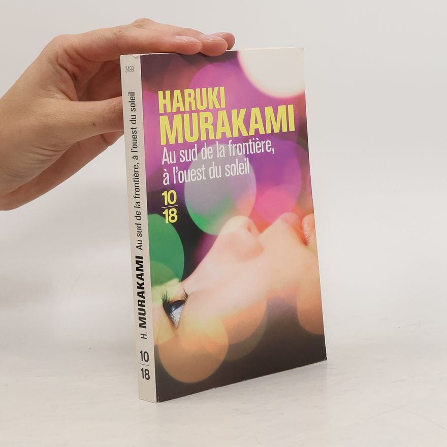 Haruki Murakami Au sud de la frontière, à l'ouest du soleil