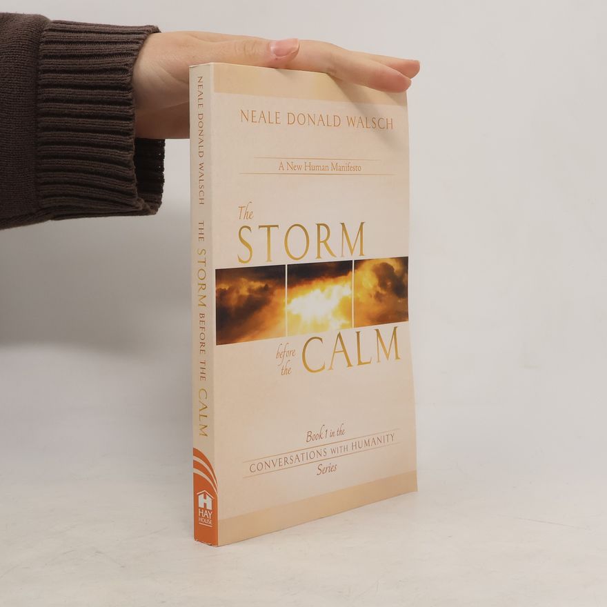 Neale Donald Walsch Storm Before the Calm