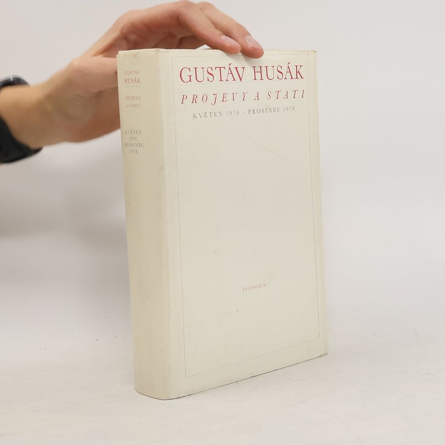 Gustáv Husák Projevy a stati. Květen 1976-prosinec 1978