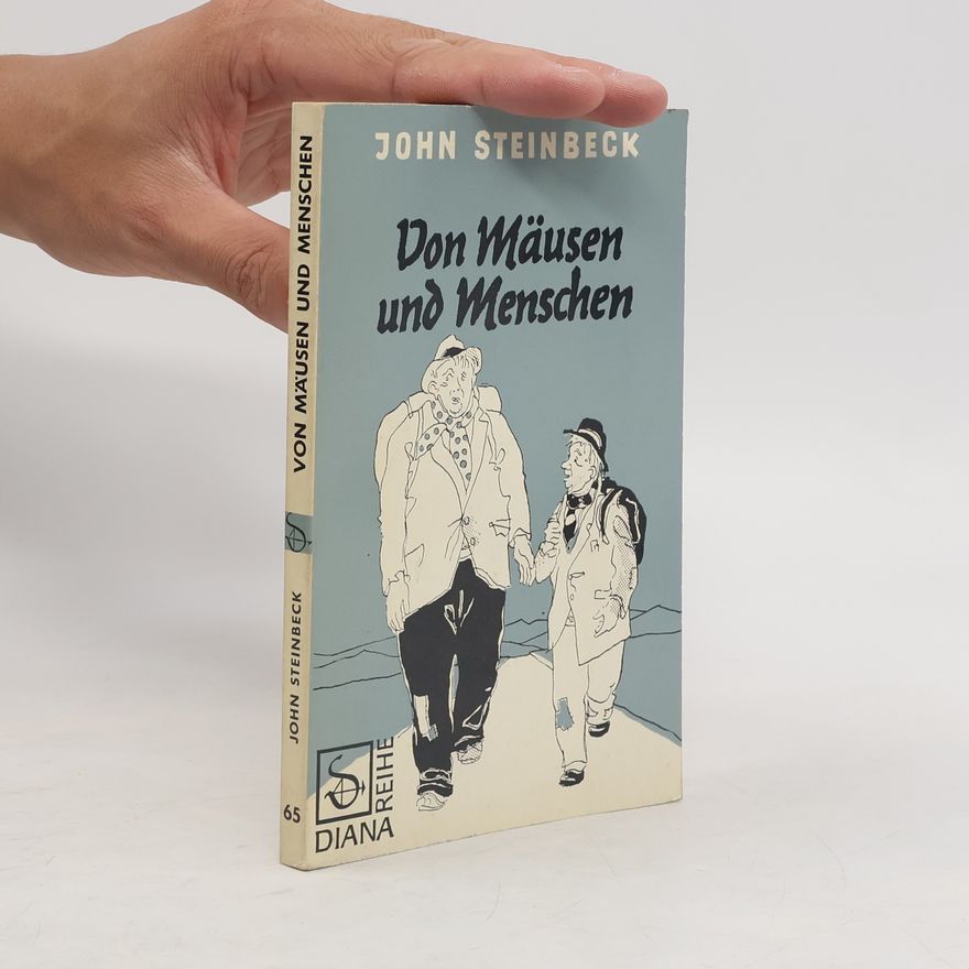 John Steinbeck Von Mäusen und Menschen