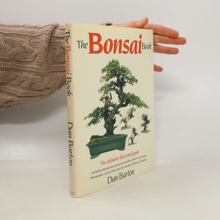 Dan Barton The Bonsai Book