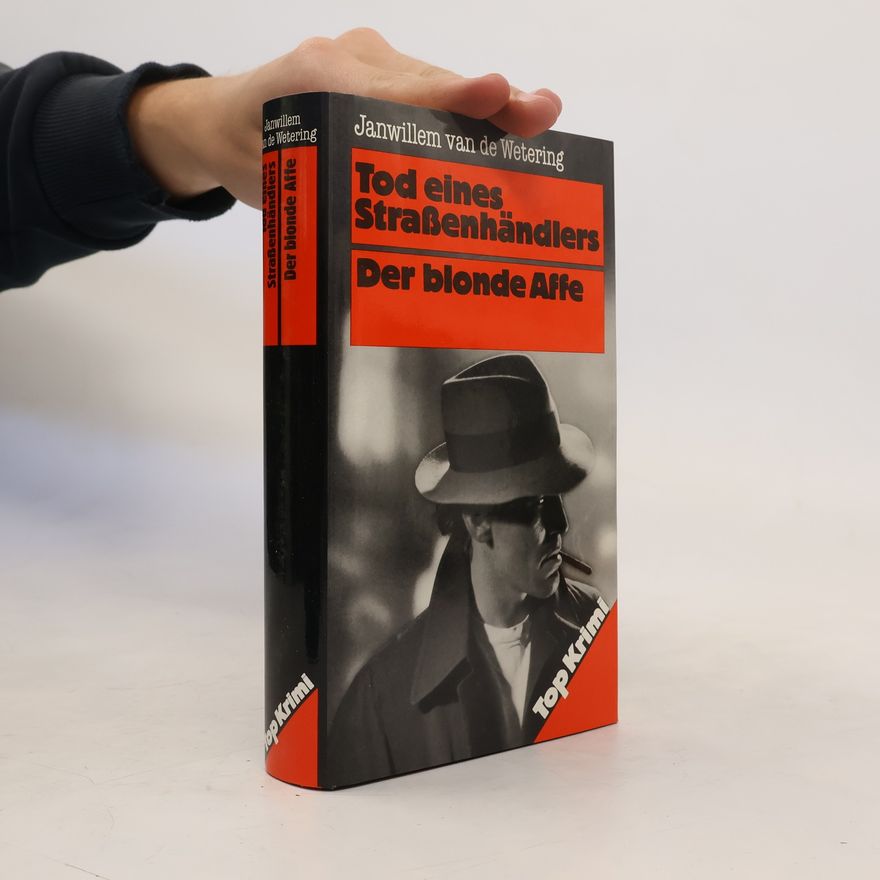 Janwillem van de Wetering Tod eines Straßenhändlers. Der blonde Affe