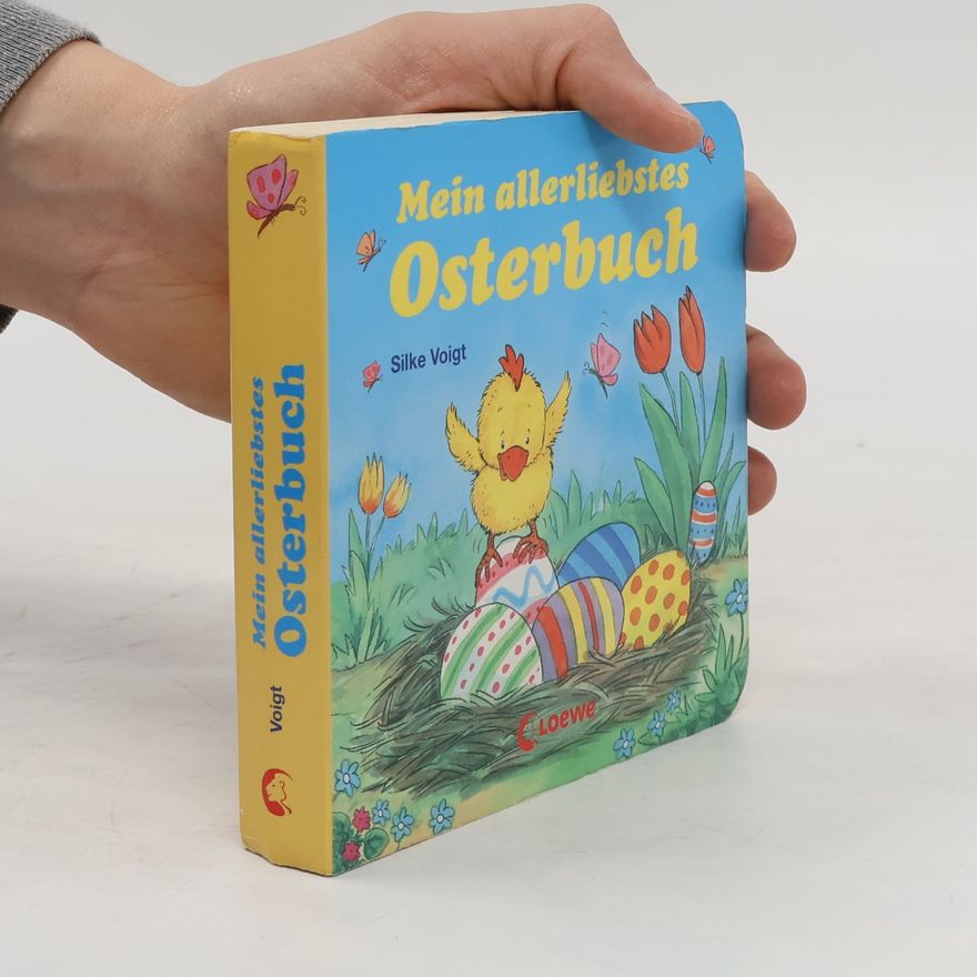 Silke Voigt Mein allerliebstes Osterbuch