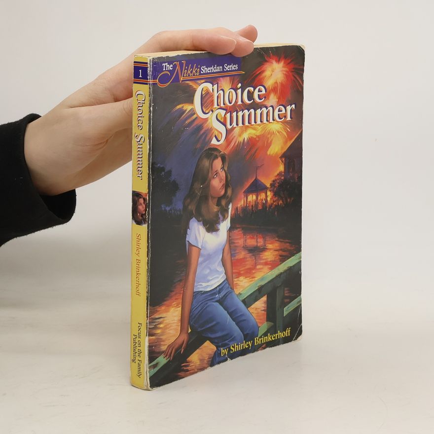 Shirley Brinkerhoff Choice Summer