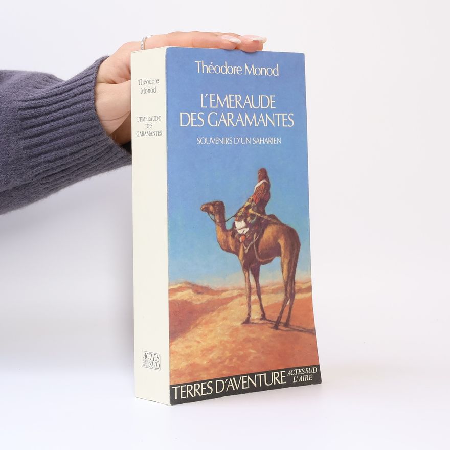 Théodore Monod L’Émeraude des Garamantes