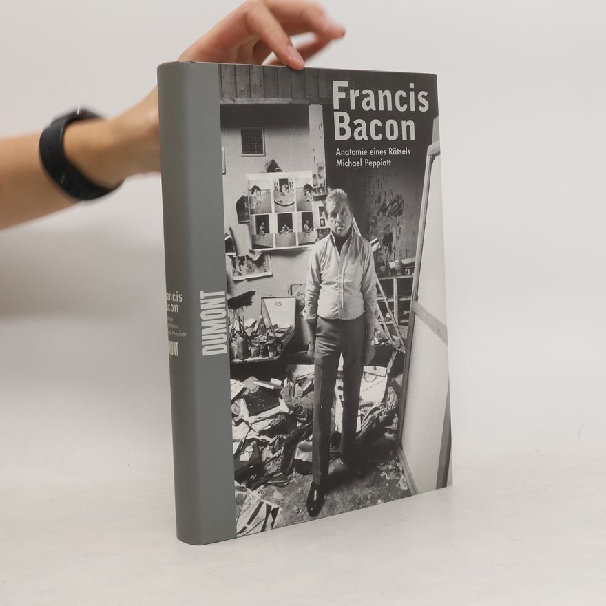 Michael Peppiatt Francis Bacon