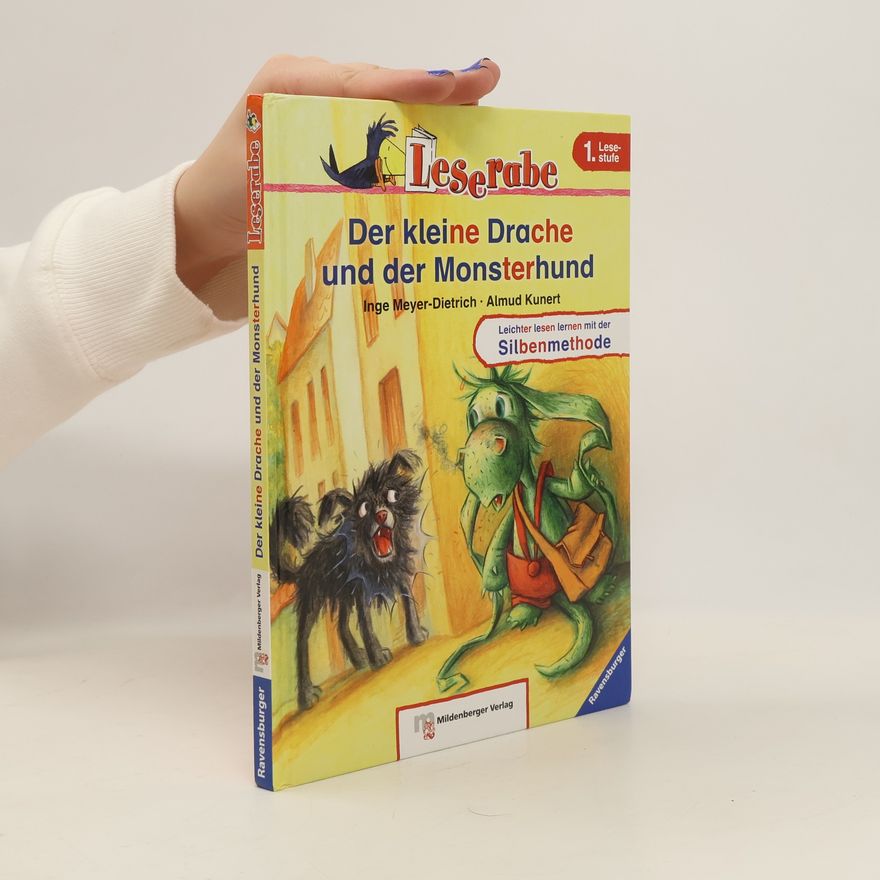 Inge Meyer-Dietrich Der kleine Drache und der Monsterhund