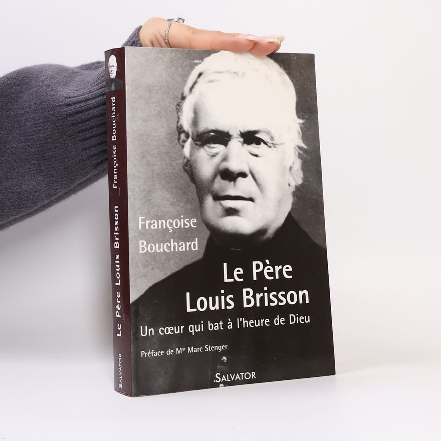 Le Père Louis Brisson Le père Louis Brisson