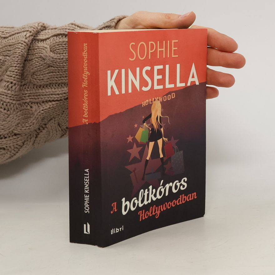 Sophie Kinsella A boltkóros Hollywoodban